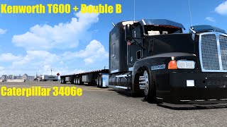 Kenworth T600 clean  Loud Jake Caterpillar 3406e  Double B Trailer  ATS 143 Mods DETrucker [upl. by Ised]