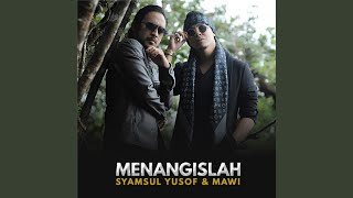 Menangislah [upl. by Ardnalac]