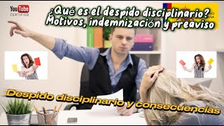 Despido disciplinario y consecuencias [upl. by Roxi78]