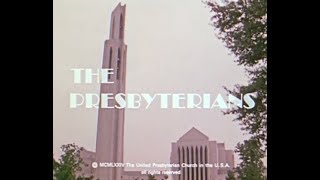 The Presbyterians [upl. by Elsie]