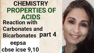 PROPERTIES OF ACIDS 4 Reaction of acids with Carbonates and Bicarbonates Class 910 icse cbse [upl. by Ko]