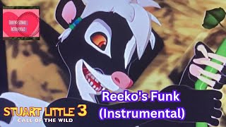 Stuart Little 3 Call of the Wild  Reekos Funk Instrumental [upl. by Pimbley]