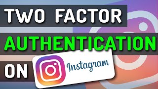 How To Enable Two Factor Authentication On Instagram [upl. by Derreg]