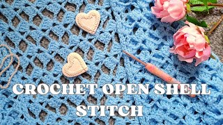 Crochet Easy Open Shell Stitch Tutorial For Beginners  Crochet Lacy Stitch DIY amp Free Pattern [upl. by Kola472]