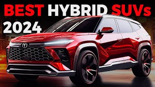 Best NEW Hybrid SUVs You Can Buy in 2024 [upl. by Daphene]