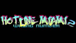 HM2 Hotline Miami 2 quotVoyagerquot Extended [upl. by Nissensohn925]