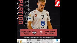 GRUPO EGIDO PINTO vs UNIVERSIDAD DE GRANADA [upl. by Noryahs]