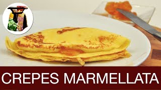 Crepes Bimby alla Marmellata [upl. by Goodard]