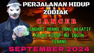 ZODIAK CANCER BULAN SEPTEMBER 2024  RAMALAN TAROT KI MACAN [upl. by Cynarra]