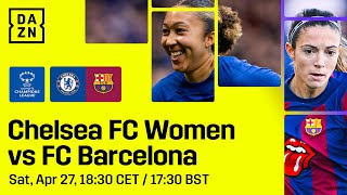 Chelsea vs Barcelona  UWCL Semifinal Prematch Buildup [upl. by Notserk]