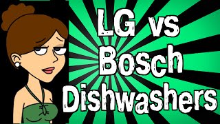 LG vs Bosch Dishwashers [upl. by Enidlarej]