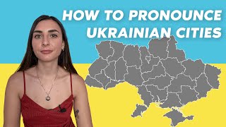 How to Pronounce Ukrainian Cities Correctly [upl. by Nyrek]