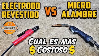 MICROALAMBRE vs ELECTRODO REVESTIDO Cuál Es Más COSTOSO 💵 [upl. by Patricia414]