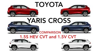 Comparing The Toyota Yaris Cross 15S HEV CVT and 15 V CVT [upl. by Murvyn]