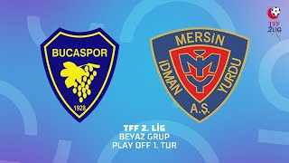 TFF 2 Lig Play Off 1 Tur  Bucaspor 1928  Turkish Oil Yeni Mersin İdman Yurdu Futbol AŞ [upl. by Catina128]