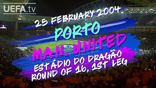 UCL Fixture Flashback Porto 32 Manchester United [upl. by Reyotal862]