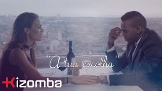 Claudio Ismael  A Tua Escolha  Official Video [upl. by Aciram]