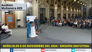 Edición Matutina Miércoles 6 de Noviembre 2024 [upl. by Seabrook783]