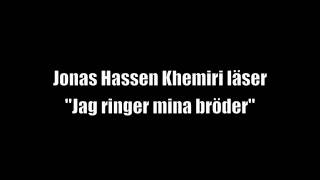 Jonas Hassen Khemiri läser quotJag ringer mina bröderquot [upl. by Ojiram]