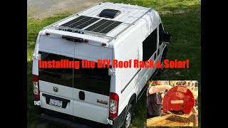 Build Out Part 11  DIY Ram ProMaster Camper Van  Roof Rack amp Solar [upl. by Uttasta]