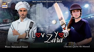 I Love You Zara  Telefilm  Imran Abbas  Sana Javed  ARY Digital [upl. by Adnaluy]