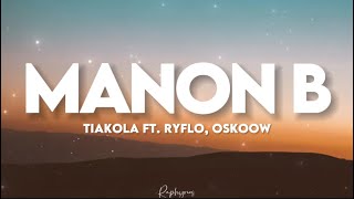 Tiakola ft Ryflo Oskoow  Manon B paroles lyrics tiktok  3 fois canon didi stone [upl. by Thinia]