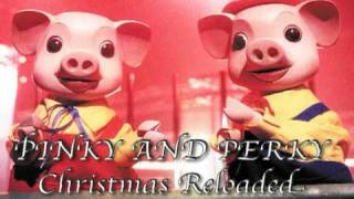 A Christmas VIDEOPinky and Perky Christmas Reloaded [upl. by Rooker]