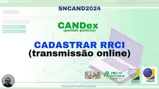 VÍDEO 15  SNCAND2024 CANDex Criação de Pedido Individual  RRCI Transmissão Online [upl. by Arikat]