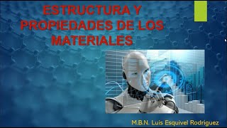 Estructura y propiedades de los materiales [upl. by Sedgewick390]