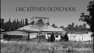 LMC KÖTHEN OLDSCHOOL PART 237 Clayde Old but Gold 96 [upl. by Alyar152]