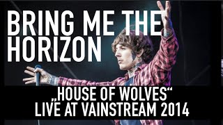 Bring Me the Horizon  House of Wolves  Official Livevideo  Vainstream 2014 [upl. by Icram551]