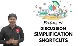 PRELIMS 1 Discussion SIMLIFICATION SHORTCUTS [upl. by Elyssa813]