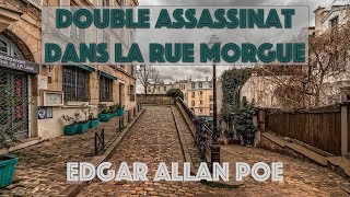 Livre audio  Double Assassinat dans la rue Morgue Edgar Allan Poe dernière partie [upl. by Riabuz]