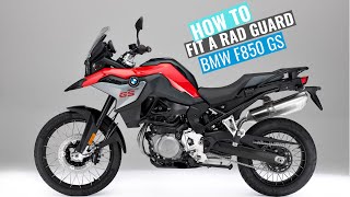 BMW F850GS amp F750GS 2018  2022 Rad Guard fitting instructions [upl. by Id]