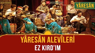 Yârsân Alevîleri Dayrak Xatûn  Şaxoşîn Ez Kirdim [upl. by Armand]