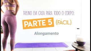 Alongamentos  Treino em Casa iniciantes [upl. by Akinak591]