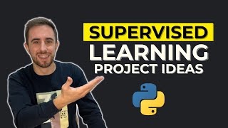 4 SUPERVISED LEARNING Projects to Boost Your Portfolio [upl. by Aceissej128]