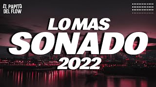 MIX REGGAETON 2022  LO MAS NUEVO 2022  LO MAS SONADO [upl. by Valli]