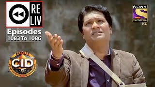 Weekly Reliv  CID  सी आई डी  Episodes 1083  1086 [upl. by Ettennej]