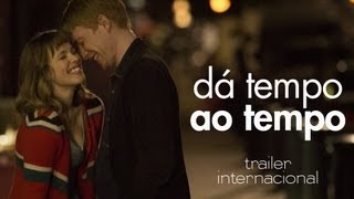 quotDá Tempo ao Tempoquot  Trailer Oficial Legendado Portugal [upl. by Voletta]