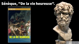 Essai Philosophique  quotLa vie heureusequot de Sénèque Comment être simplement heureux [upl. by Euqitsym842]