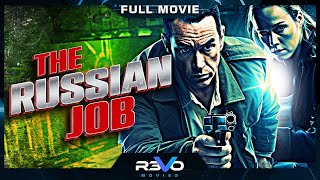 THE RUSSIAN JOB  HD ACTION MOVIE  FULL FREE CRIME FILM IN ENGLISH [upl. by Olumor]