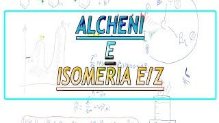 La nomenclatura degli alcheni e l’isomeria EZ [upl. by Demona854]