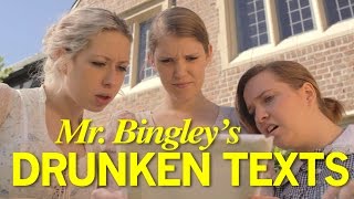 Mr Bingleys Drunken Texts Pride and Prejudice Parody [upl. by Kahlil830]