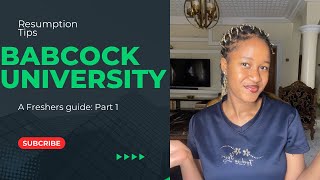 BABCOCK UNIVERSITYResumption Tips  A freshers guide Part 1 babcock babcockuniversity university [upl. by Anahsohs]