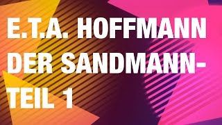 ETA Hoffmann quot Der Sandmann quot 12 [upl. by Keithley]