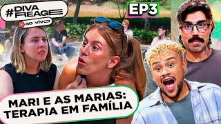 🔴AO VIVO DIVAREAGE MARI E AS MARIAS EP03 A TERAPIA VIROU UM CAOS  Diva Depressão [upl. by Rubia]