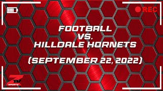 Claremore Varsity Football vs Hilldale Hornets September 16 2022 [upl. by Otir]