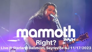 Mammoth WVH  Right LIVE  Starland Ballroom Sayreville NJ 11172023 [upl. by Hurty656]