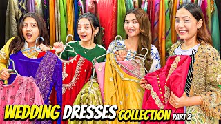 Wedding Dresses Collection😍Rabia Ka Funny Dance🤣Sistrology [upl. by Whiteley]